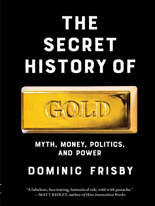 Cover image for The Secret History of Gold